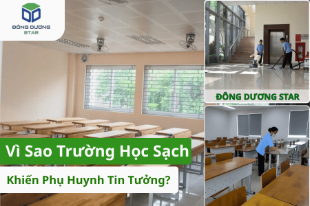 Vì Sao Trường Học Sạch Là Yếu Tố Khiến Phụ Huynh Tin Tưởng Lựa Chọn?