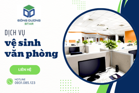 Dịch vụ vệ sinh văn phòng Đông Dương Star - Giải pháp hiệu quả cho doanh nghiệp