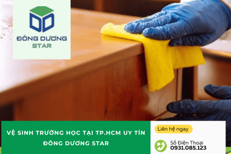 Vệ sinh trường học tại TP.HCM Uy tín | Đông Dương Star