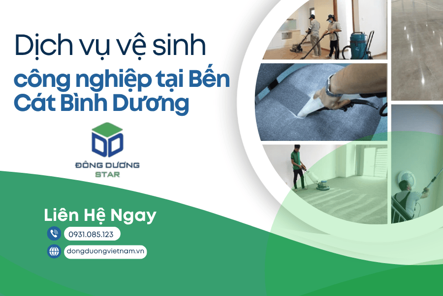 Dịch vụ vệ sinh công nghiệp hàng đầu tại Bến Cát Bình Dương