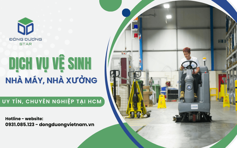 Dịch vụ vệ sinh nhà xưởng định kỳ