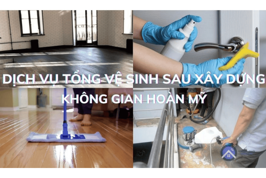 Tổng Vệ Sinh Sau Xây Dựng