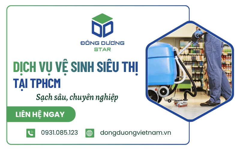 Dịch vụ vệ sinh siêu thị tại TPHCM