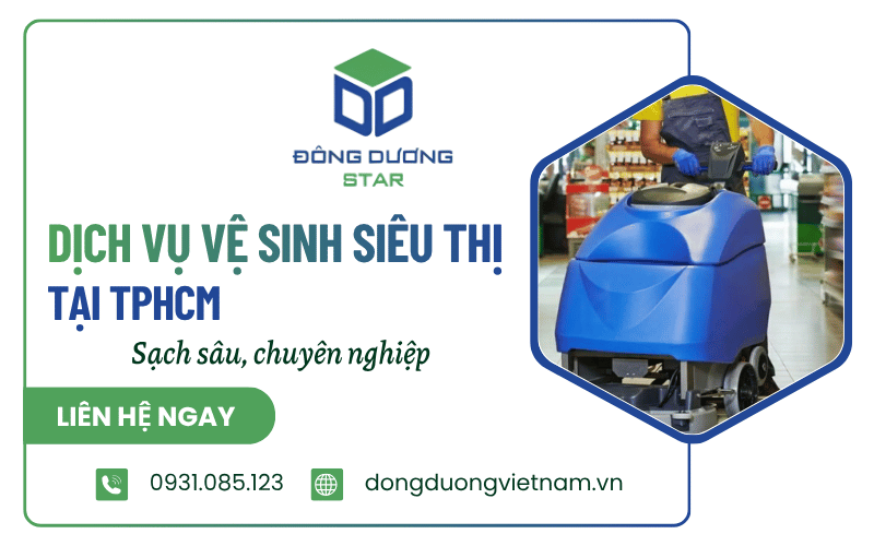 Dịch vụ vệ sinh siêu thị tại TPHCM
